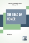Image for The Iliad Of Homer (Complete) : Rendered Into English Blank Verse By Edward, Earl Of Derby.