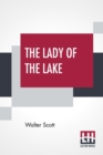 Image for The Lady Of The Lake : Edited With Notes By William J. Rolfe