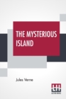 Image for The Mysterious Island : With A Map Of The Island And A Full Glossary, Translated By Stephen W. White