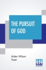 Image for The Pursuit Of God