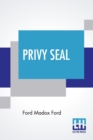 Image for Privy Seal : His Last Venture