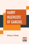 Image for Harry Heathcote Of Gangoil
