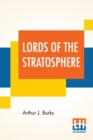 Image for Lords Of The Stratosphere : A Complete Novelette