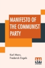 Image for Manifesto Of The Communist Party : Authorized English Translation Edited And Annotated By Frederick Engels