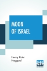 Image for Moon Of Israel : A Tale Of The Exodus