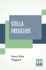 Image for Stella Fregelius : A Tale Of Three Destinies