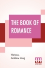 Image for The Book Of Romance : Edited By Andrew Lang