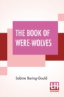 Image for The Book Of Were-Wolves