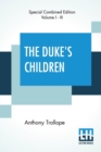 Image for The Duke&#39;s Children (Complete)