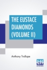 Image for The Eustace Diamonds (Volume II)