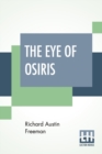 Image for The Eye Of Osiris : A Detective Story