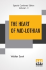 Image for The Heart Of Mid-Lothian (Complete) : With Introductory Essay And Notes By Andrew Lang