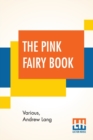 Image for The Pink Fairy Book : Edited By Andrew Lang