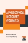 Image for A Philosophical Dictionary (Volume X)