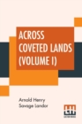 Image for Across Coveted Lands (Volume I)