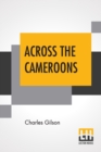 Image for Across The Cameroons