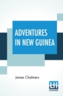Image for Adventures In New Guinea