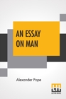 Image for An Essay On Man : Moral Essays And Satires Edited By Henry Morley