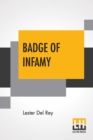 Image for Badge Of Infamy