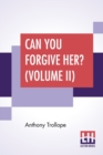 Image for Can You Forgive Her? (Volume II)