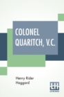 Image for Colonel Quaritch, V.C. : A Tale Of Country Life