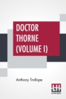 Image for Doctor Thorne (Volume I)