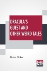 Image for Dracula&#39;s Guest And Other Weird Tales