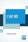 Image for I Say No