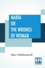 Image for Maria Or The Wrongs Of Woman