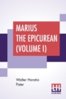 Image for Marius The Epicurean (Volume I)