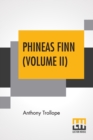 Image for Phineas Finn (Volume II) : The Irish Member