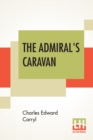 Image for The Admiral&#39;s Caravan