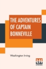 Image for The Adventures Of Captain Bonneville : Digested From His Journal