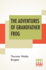 Image for The Adventures Of Grandfather Frog