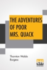 Image for The Adventures Of Poor Mrs. Quack