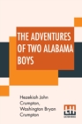 Image for The Adventures Of Two Alabama Boys : In Three Sections