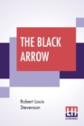 Image for The Black Arrow : A Tale Of The Two Roses