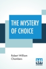 Image for The Mystery Of Choice