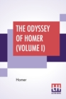 Image for The Odyssey Of Homer (Volume I) : Translated By Alexander Pope