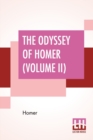 Image for The Odyssey Of Homer (Volume II) : Translated Into English Blank Verse By William Cowper