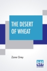 Image for The Desert Of Wheat