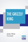 Image for The Grizzly King