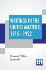 Image for Writings In The United Amateur, 1915 - 1922
