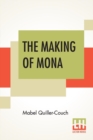 Image for The Making Of Mona