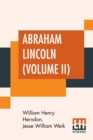 Image for Abraham Lincoln (Volume II)