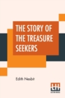 Image for The Story Of The Treasure Seekers