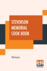 Image for Stevenson Memorial Cook Book : Compiled By Mrs. William D. Hurlbut