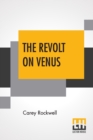 Image for The Revolt On Venus