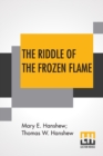Image for The Riddle Of The Frozen Flame