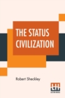 Image for The Status Civilization